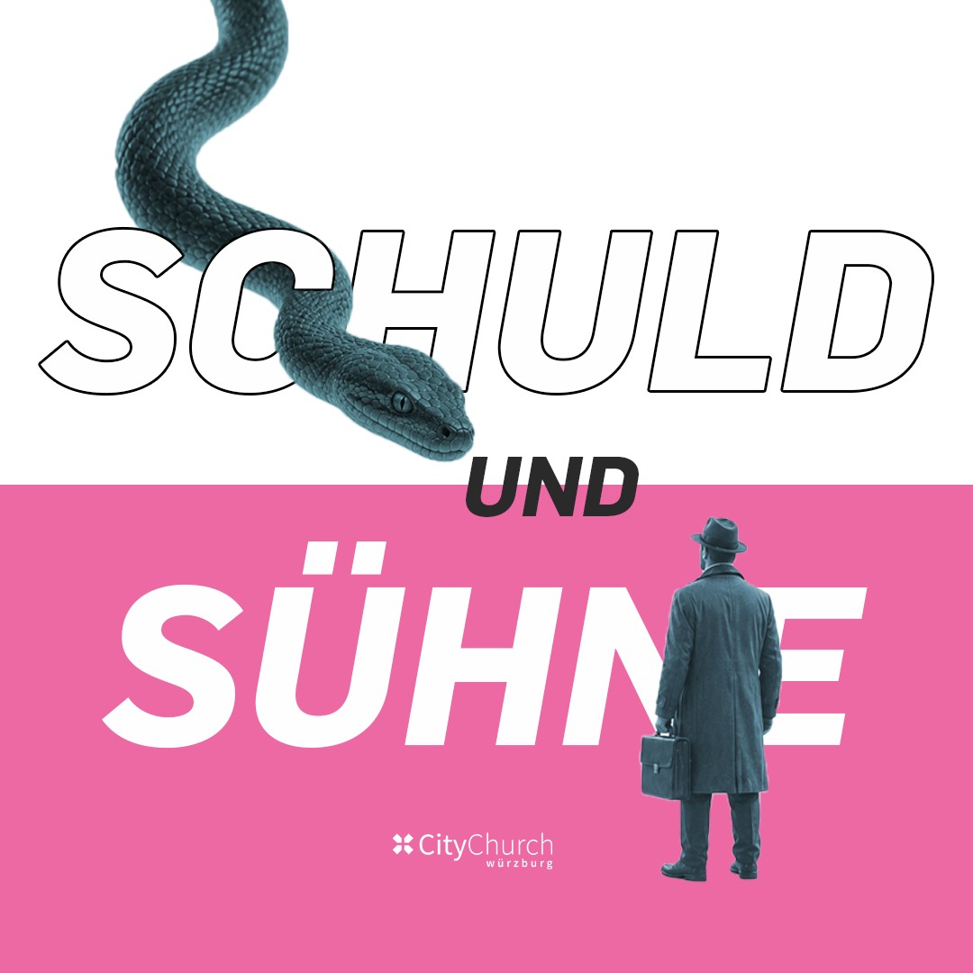 Du betrachtest gerade Themenreihe Schuld und Sühne