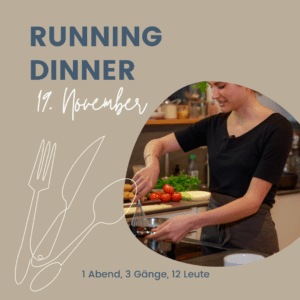 Read more about the article Running Dinner / 19. November