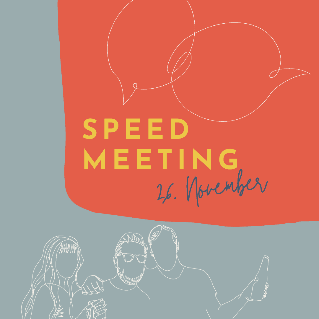 You are currently viewing Speed Meeting / 26. November