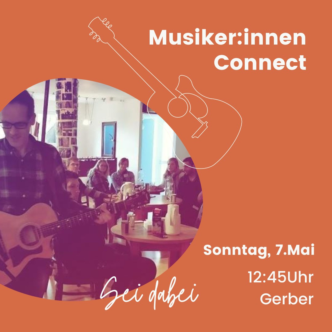 Du betrachtest gerade Musiker:innen Connect 7.Mai