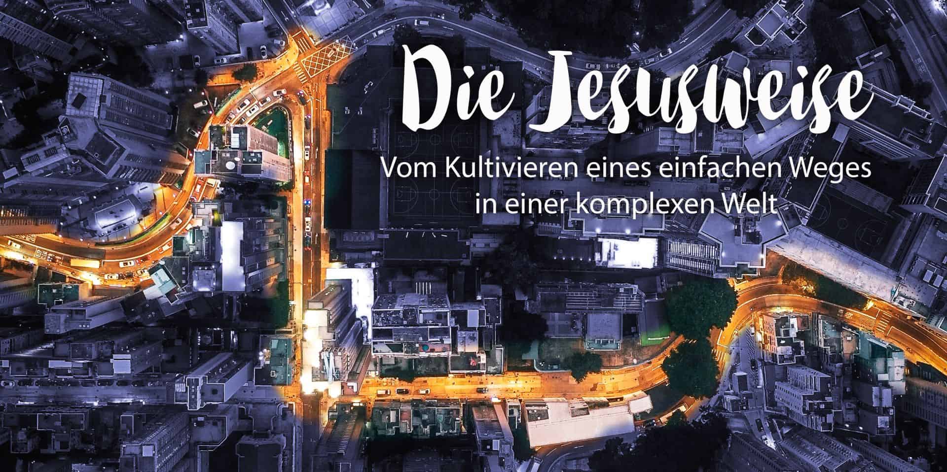 Du betrachtest gerade Seminar "Die Jesusweise"