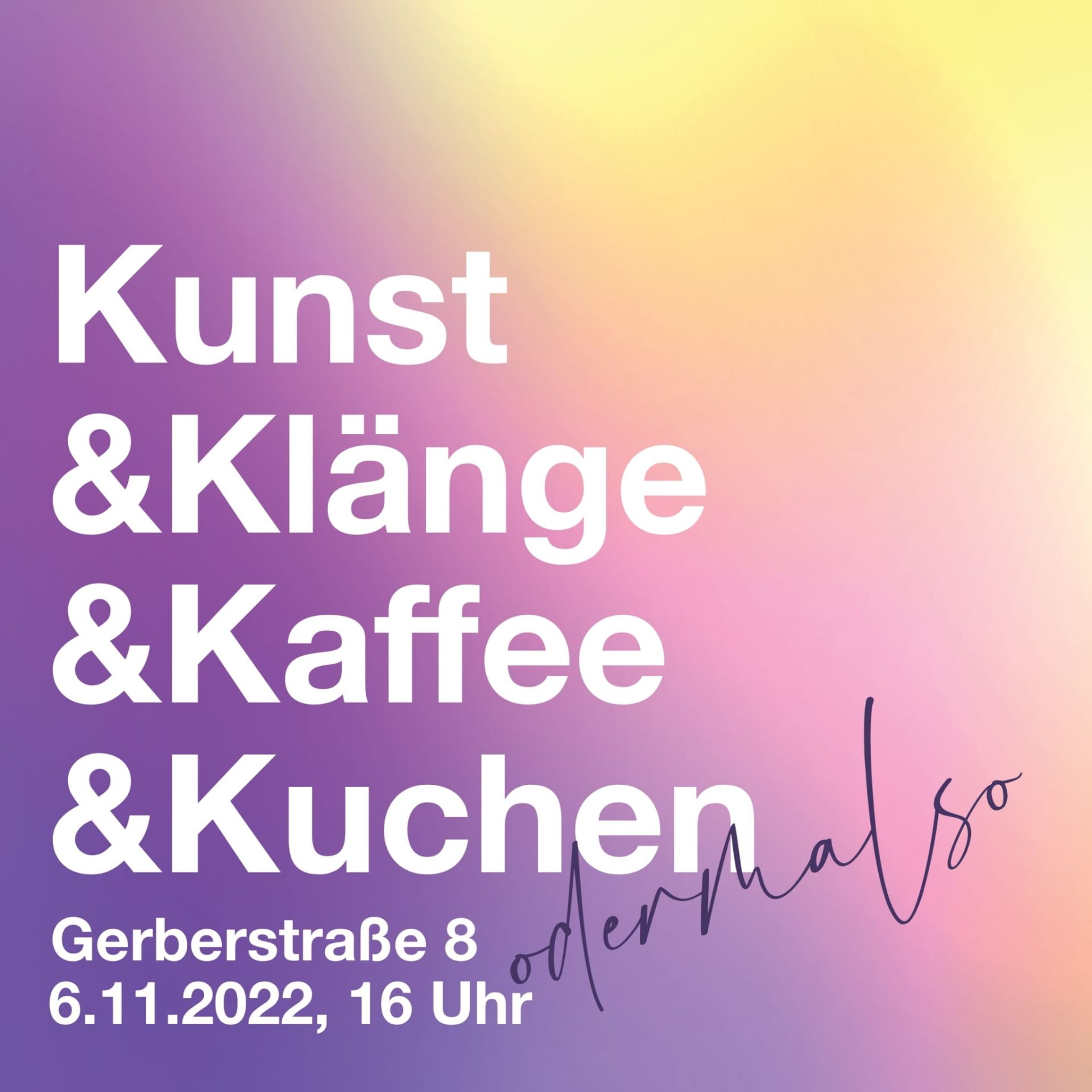 Du betrachtest gerade Kunst & Klänge & Kaffee & Kuchen