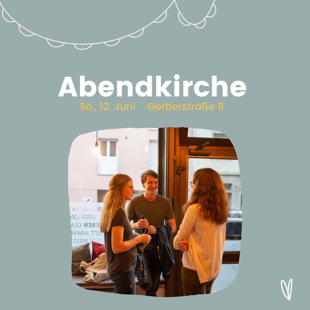 Du betrachtest gerade Abendkirche am 12. Juni